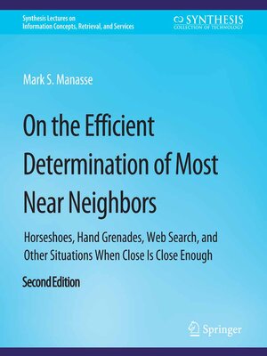 cover image of On the Efficient Determination of Most Near Neighbors